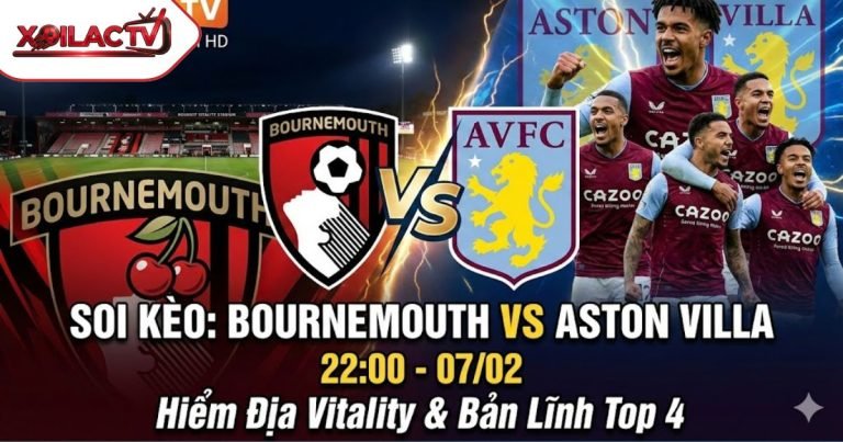 Soi Kèo Bournemouth vs Aston Villa