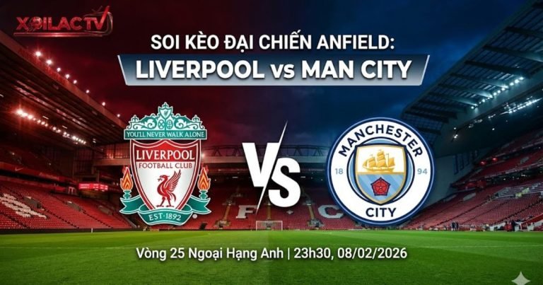 Soi kèo Liverpool vs Man City