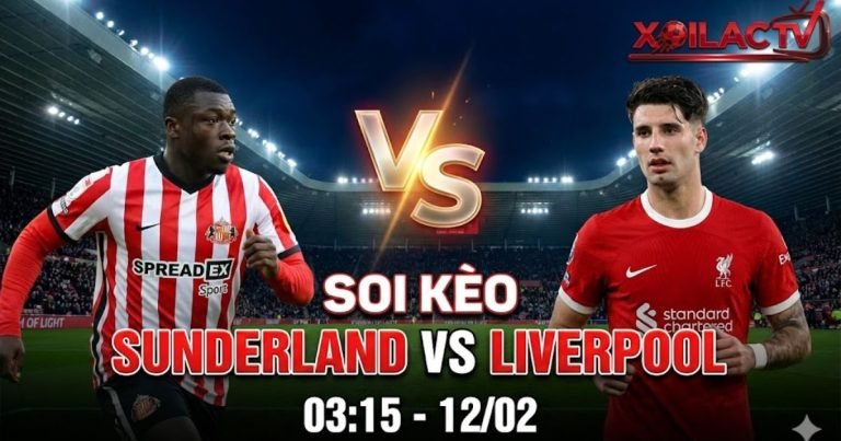 Soi kèo Sunderland vs Liverpool