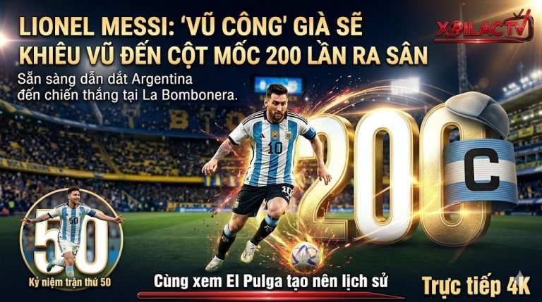 Lionel Messi hướng tới cột mốc lịch sử 200 lần ra sân cho tuyển Argentina trong trận đấu tại La Bombonera, ảnh minh họa bởi Xoilac TV.