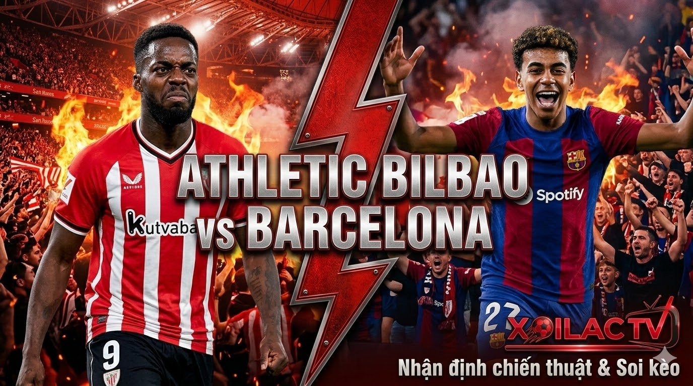 nhan-dinh-athletic-bilbao-vs-barcelona-xoilac-tv