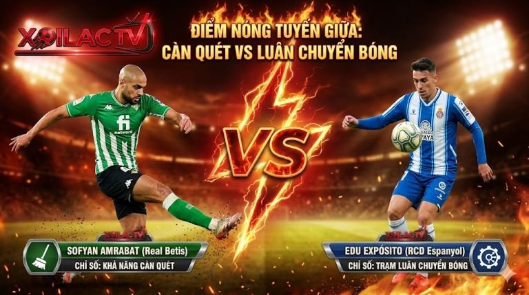 Điểm nóng tuyến giữa giữa Sofyan Amrabat (Real Betis) và Edu Expósito (Espanyol)