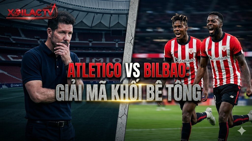 Nhận định chiến thuật trận đấu Atletico Madrid vs Athletic Bilbao vòng 32 La Liga từ chuyên gia Xoilac TV.