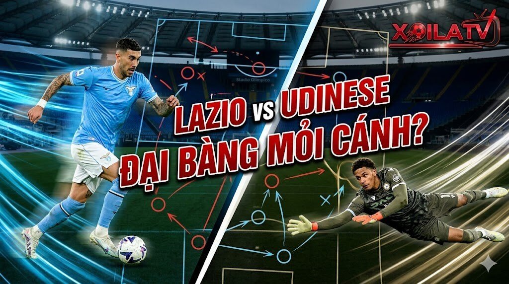 Nhận định chiến thuật trận đấu Lazio vs Udinese vòng 34 Serie A. Đồ họa trực quan Đại bàng mỏi cánh do Xoilac TV thiết kế.