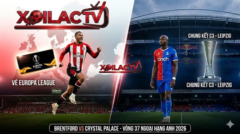 Nhận định soi kèo Brentford vs Crystal Palace vòng 37 Ngoại hạng Anh chi tiết từ chuyên gia Xoilac TV.