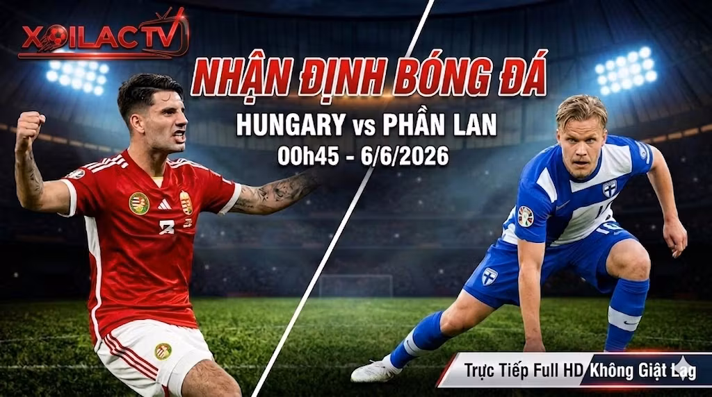 Nhận định bóng đá Hungary vs Phần Lan 00h45 ngày 6/6/2026 trên Xoilac TV. Hình ảnh đối đầu giữa Dominik Szoboszlai và Joel Pohjanpalo.