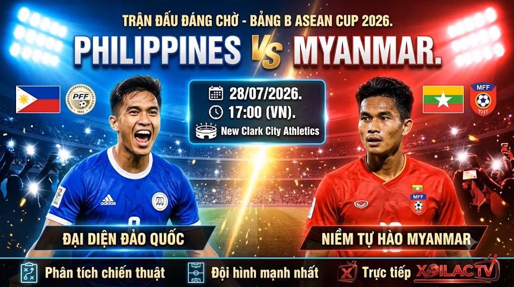 Ảnh bìa nhận định trận đấu Philippines vs Myanmar vòng bảng ASEAN Cup 2026 trên Xoilac TV
