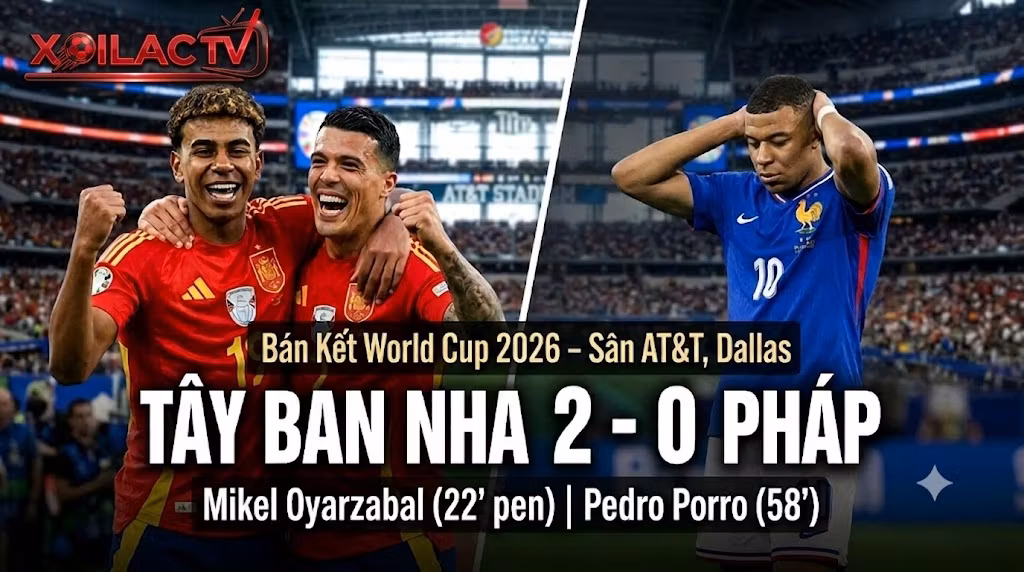 Lamine Yamal và Pedro Porro ăn mừng chiến thắng trong trận đấu Tây Ban Nha 2-0 Pháp tại bán kết World Cup 2026 - Cập nhật nhanh trên Xoilac TV.