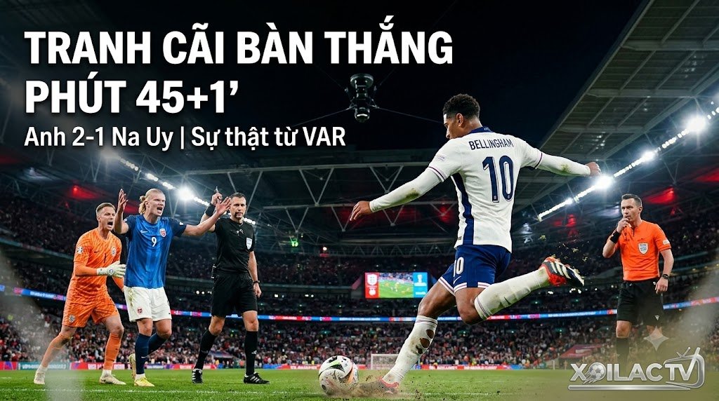 Cảnh Jude Bellingham dứt điểm ghi bàn gỡ hòa 1-1 gây tranh cãi trong trận Anh gặp Na Uy tại Tứ kết World Cup 2026, phía sau là sự phản ứng của cầu thủ đối phương.